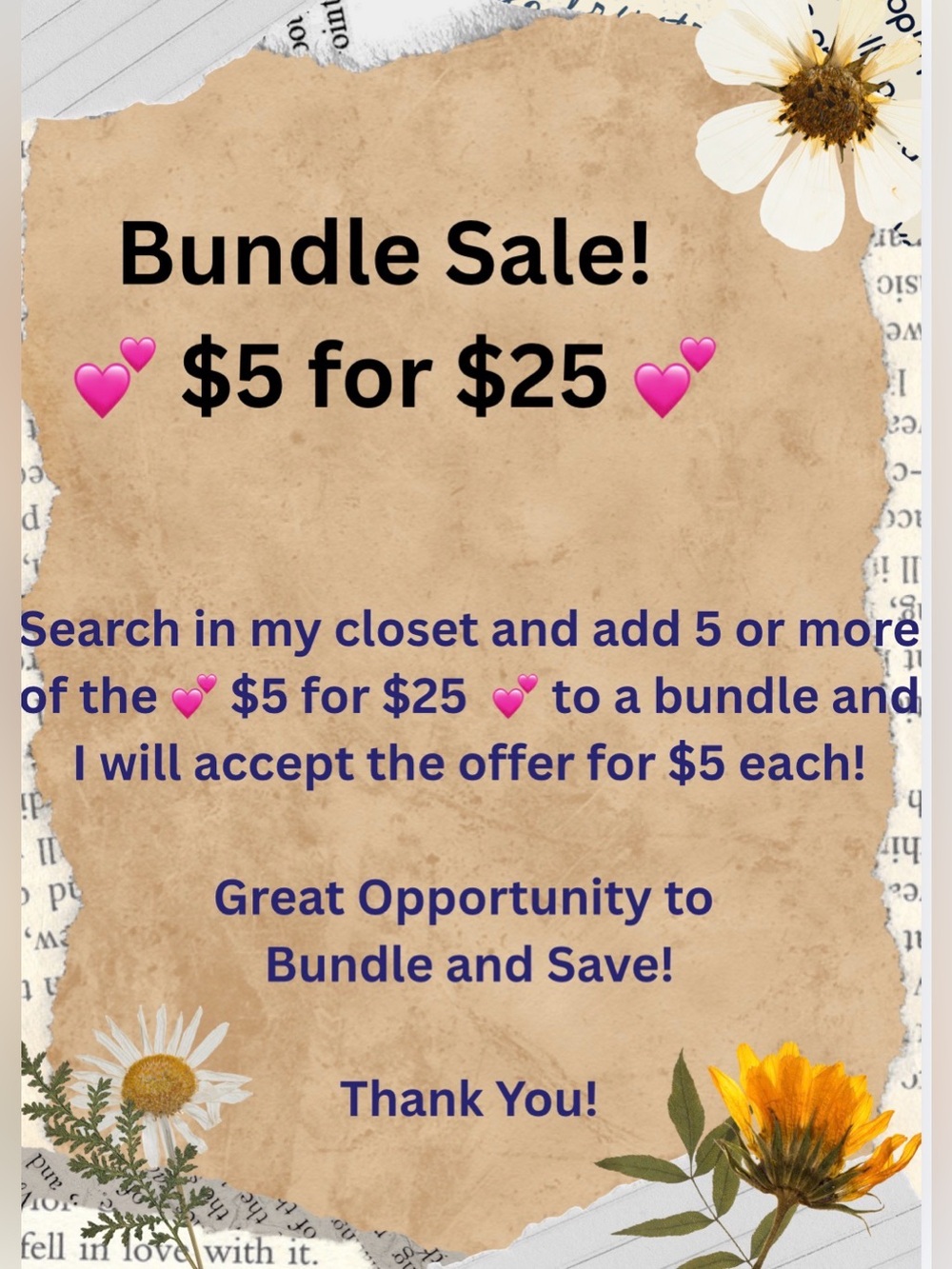 Bundle Sale 💕 $5 for $25  💕